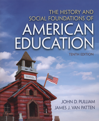 Book Cover: The History and Social Foundations of American Education, Tenth Edition